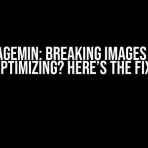 Gulp Imagemin: Breaking Images and Not Optimizing? Here’s the Fix!